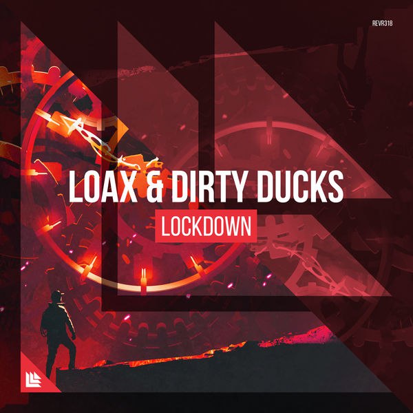 LoaX & Dirty Ducks - Lockdown (Extended Mix)